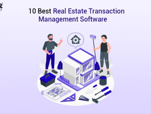 10-best-real-estate-transaction-management-software
