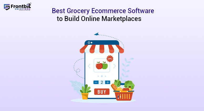 best-grocery-ecommerce-software-to-build-online-marketplaces