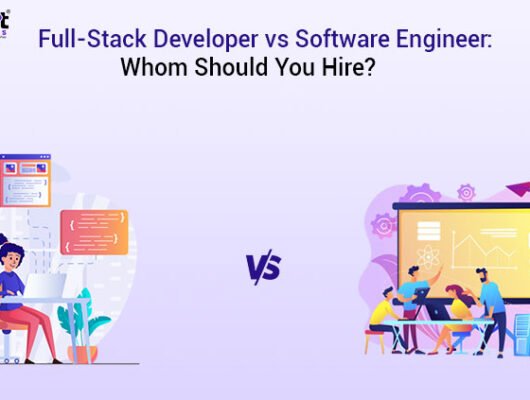 full-stack-developer-vs-software-engineer-whom-should-you-hire