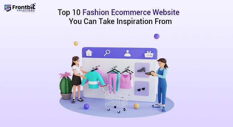 top-10-fashion-ecommerce-website-you-can-take-inspiration-from