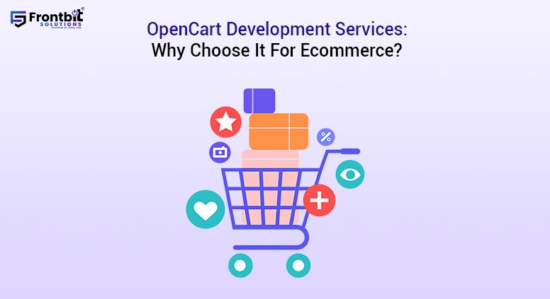 opencart-development-services-why-choose-it-for-ecommerce