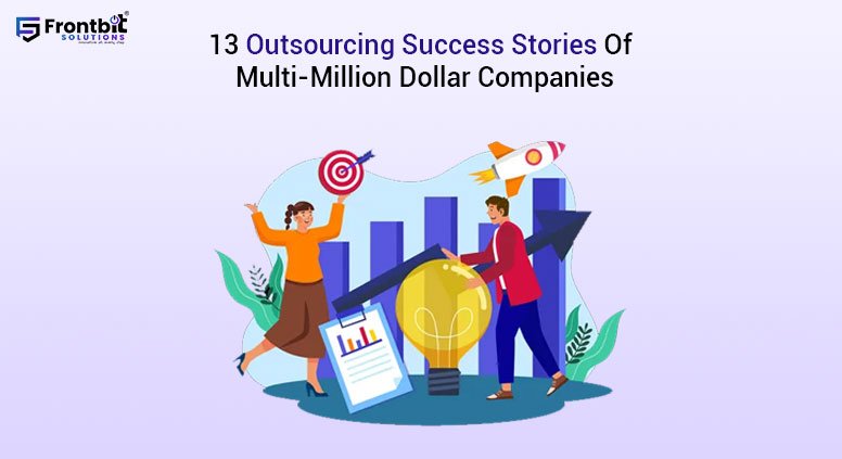 13-outsourcing-success-stories-of-multimillion-dollar-companies