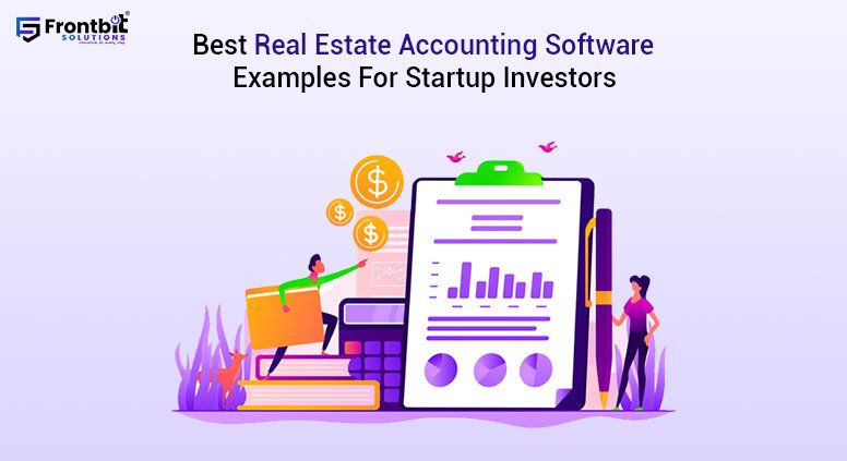 best-real-estate-accounting-software-examples-for-startup-investors