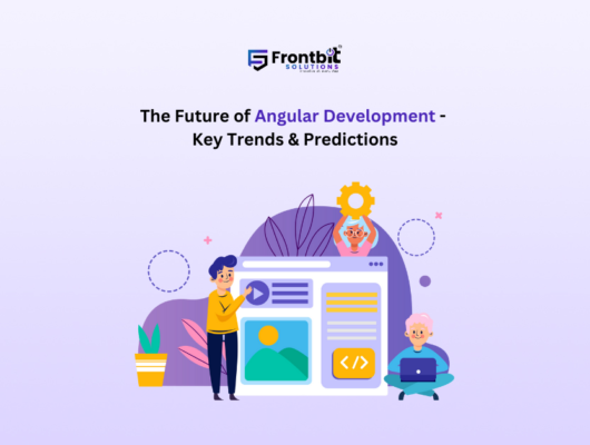 the-future-of-angular-development-key-trends-and-predictions