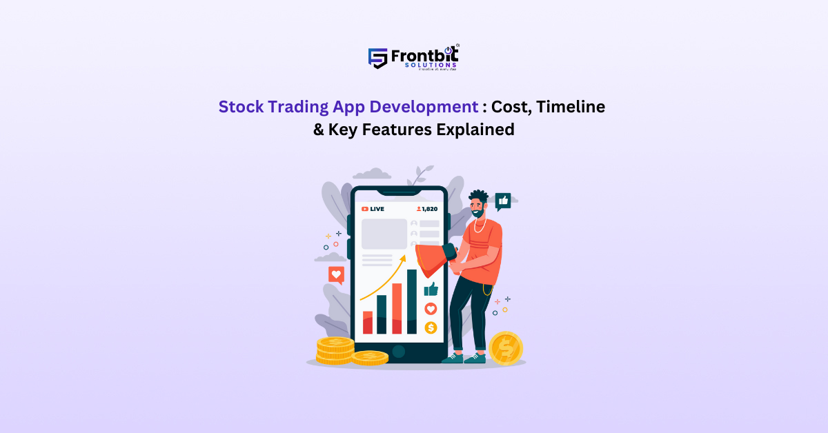 stock-trading-app-development-cost-timeline-features