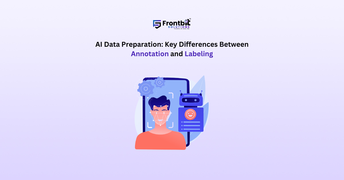 ai-data-preparation-key-differences-between-annotation-and-labeling